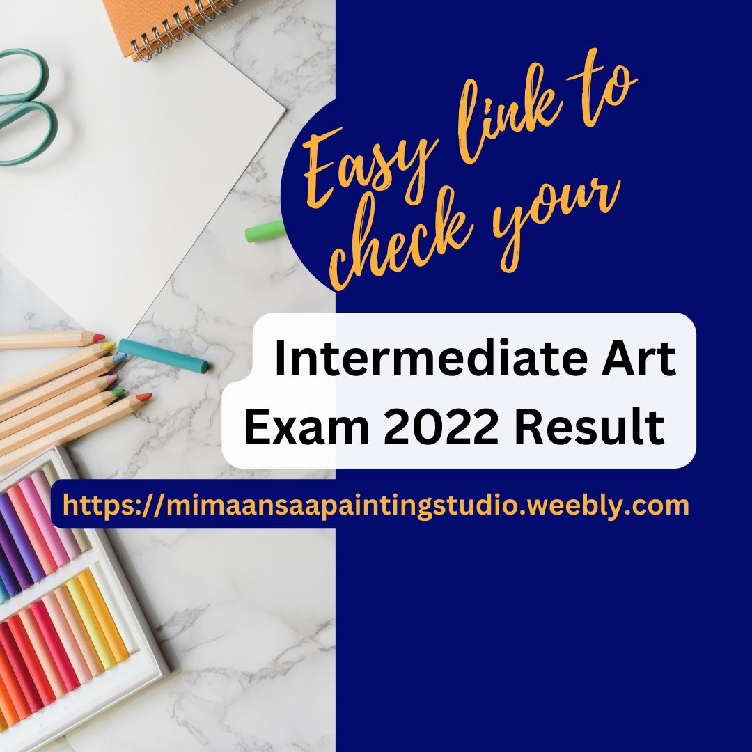 Intermediate Exam 2022 resultes updates written with Oil pastel colour in the background
